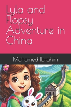 Paperback Lyla and Flopsy Adventure in China Book