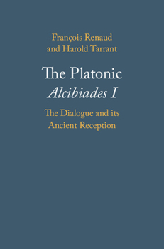 Hardcover The Platonic Alcibiades I Book