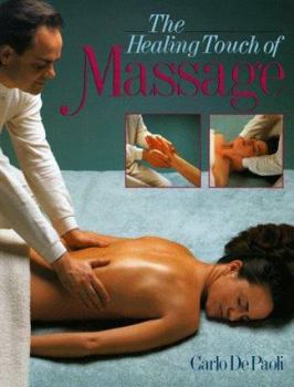 Paperback The Healing Touch of Massage Book