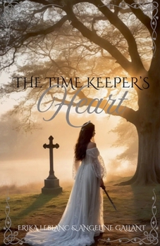 The Time Keeper's Heart (Timeless)