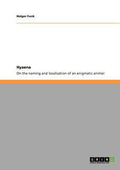 Paperback Hyaena. On the naming and localisation of an enigmatic animal Book