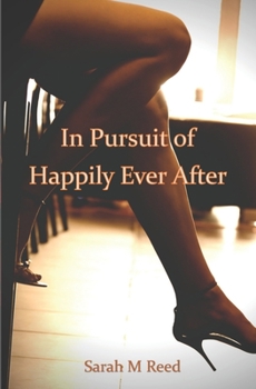 Paperback In Pursuit of Happily Ever After Book