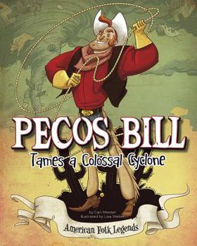 Pecos Bill Tames a Colossal Cyclone - Book  of the American Folk Legends