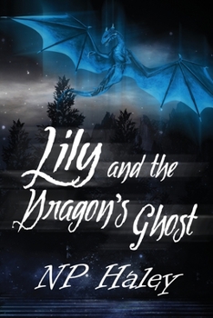 Paperback Lily and the Dragon Ghost Book