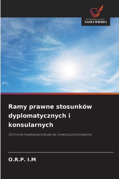 Paperback Ramy prawne stosunków dyplomatycznych i konsularnych [Polish] Book