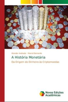 Paperback A História Monetária [Portuguese] Book