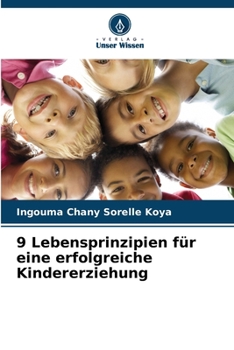 Paperback 9 Lebensprinzipien für eine erfolgreiche Kindererziehung [German] Book