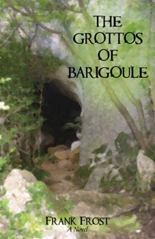 Paperback The Grottos of Barigoule Book