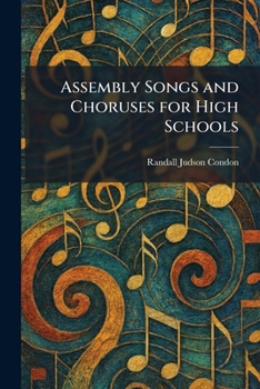 Paperback Assembly Songs and Choruses for High Schools Book