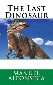 Paperback The Last Dinosaur Book