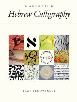 Hardcover Mastering Hebrew Calligraphy Book