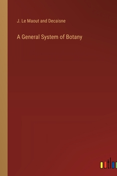 Paperback A General System of Botany Book