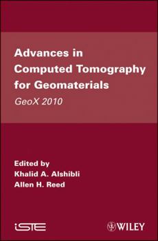 Hardcover Advances in Computed Tomography for Geomaterials: Geox 2010 Book