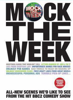 Hardcover Mock the Week: Scenes We'd Like to See. Ewan Phillips ... [Et Al.] Book