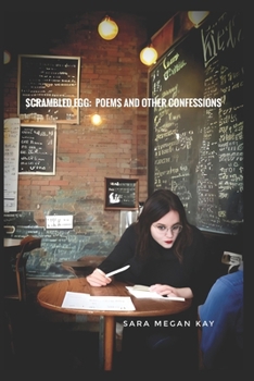 Paperback Scrambled Egg: Poems and Other Confessions Book