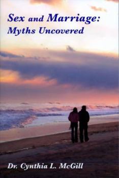 Sex and Marriage: Myths Uncovered