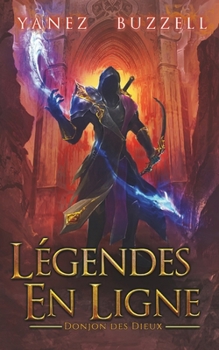 Paperback Donjon des Dieux: Une Aventure Fantastique LitRPG [French] Book