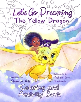 Paperback Let's Go Dreaming: The Yellow Dragon Coloring and Activity Book