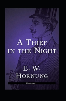 Paperback A Thief in the Night (Illustrated) Book