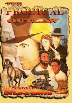 Paperback The Prodigal Outlaw Book