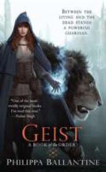 Geist - Book #1 of the Book of the Order