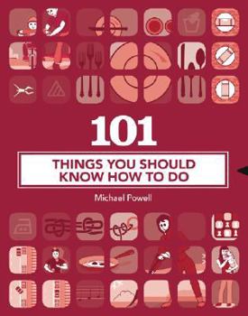 Paperback 101 Things You Should Know How to Do Book