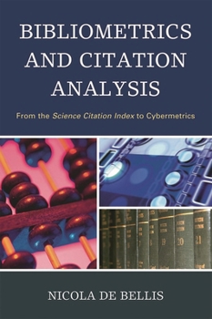 Paperback Bibliometrics and Citation Analysis: From the Science Citation Index to Cybermetrics Book