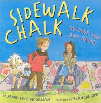 Hardcover Sidewalk Chalk: Outdoor Fun and Games Book