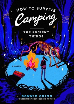 Paperback How to Survive Camping: The Ancient Things Book