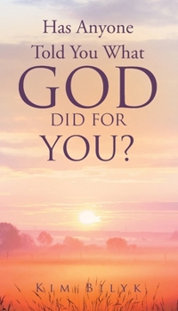 Paperback Has Anyone Told You What God Did for You? Book