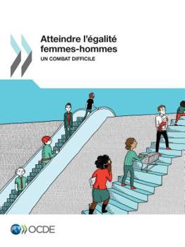 Paperback Atteindre l'?galit? femmes-hommes: Un combat difficile [French] Book