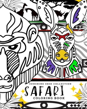 Paperback Safari Coloring Book: Sunshine Seeds Collection Book