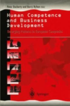 Paperback Human Competence and Business Development: Emerging Patterns in European Companies Book