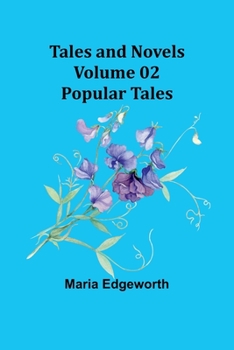 Tales And Novels, Volume 2...