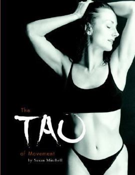 Paperback The Tao of Movement Book