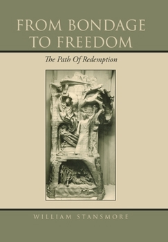 Hardcover From Bondage to Freedom: The Path of Redemption Book