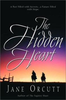 Paperback The Hidden Heart (Heart's True Desire Series #2) Book