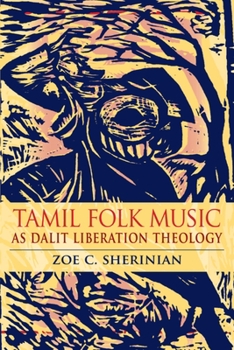 Hardcover Tamil Folk Music as Dalit Liberation Theology Book