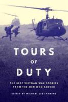 Paperback Tours of Duty: The Best Vietnam War Stories from the Men Who Served Book