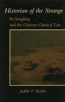 Paperback Historian of the Strange: Pu Songling and the Chinese Classical Tale Book