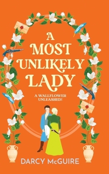 Hardcover A Most Unlikely Lady Book
