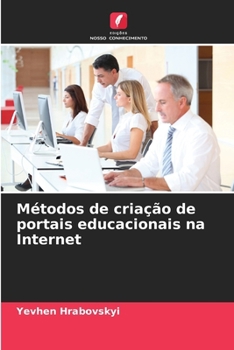 Métodos de criação de portais educacionais na Internet (Portuguese Edition)