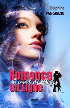 Paperback Romance en Ligne - L'envol des Anges [French] Book