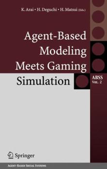 Hardcover Agent-Based Modeling Meets Gaming Simulation Book