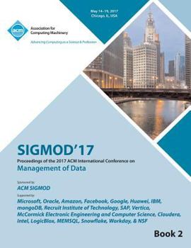 Paperback SIGMOD 17 International Conference on Management of Data Vol 2 Book