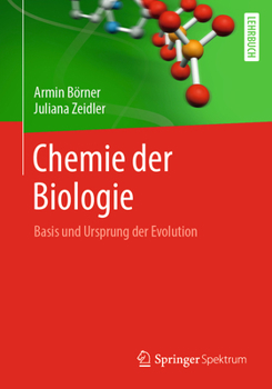 Paperback Chemie Der Biologie: Basis Und Ursprung Der Evolution [German] Book