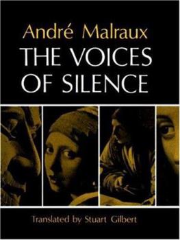 Hardcover The Voices of Silence: Man and his Art. (Abridged from The Psychology of Art) (Bollingen Series, 81) Book