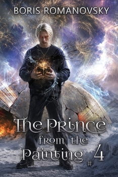 The Prince from the Painting (Book #4): A Historical Progression Fantasy Series