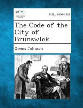 Paperback The Code of the City of Brunswick Book