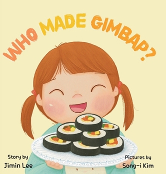 Hardcover Who Made Gimbap?: Little Chef, Big Heart [Large Print] Book